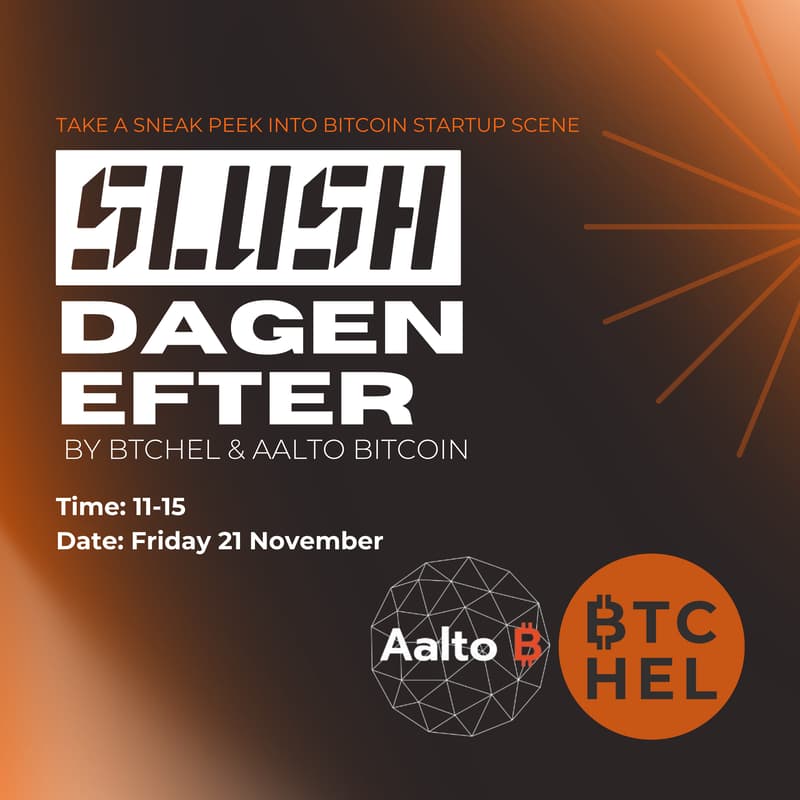 Cover Image for SLUSH DAGEN EFTER BY BTCHEL & AALTO BITCOIN