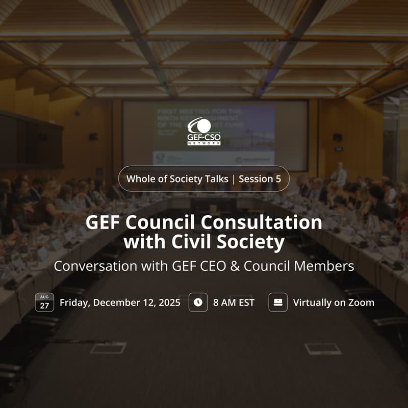 Cover Image for GEF Council Consultation with Civil Society: Conversation with GEF CEO & Council Members
