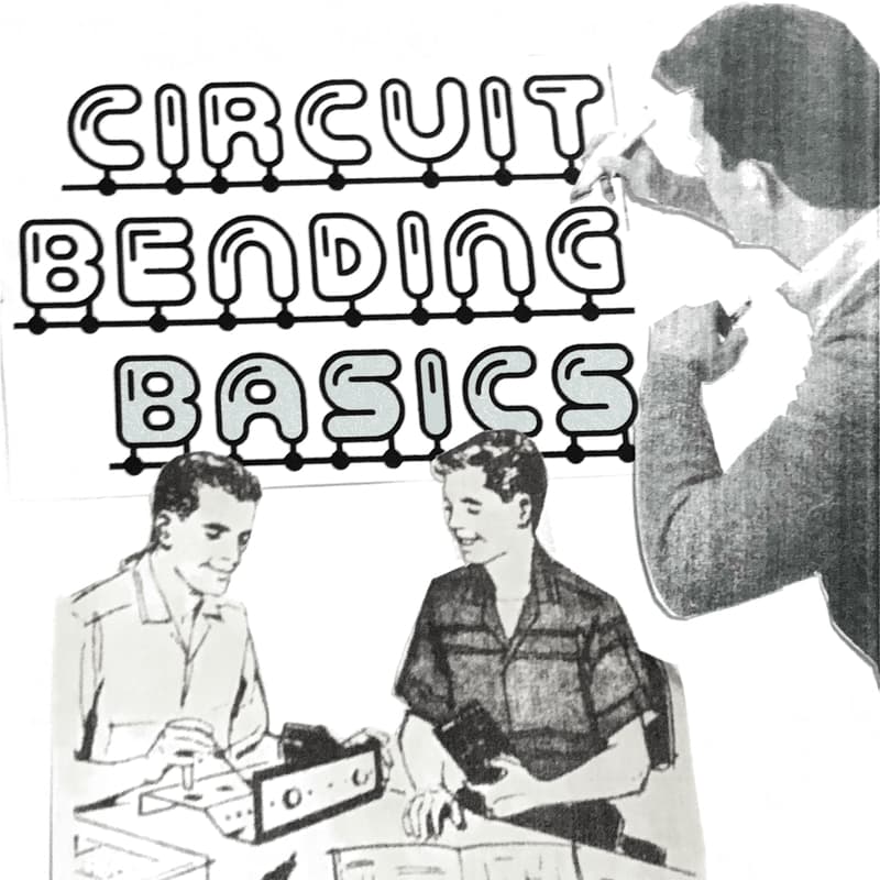 Cover Image for circuit bending basics
