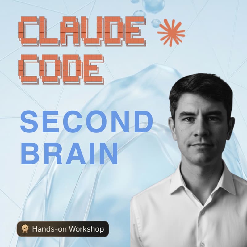 Cover Image for Build your AI Second Brain with Claude Code | Workshop