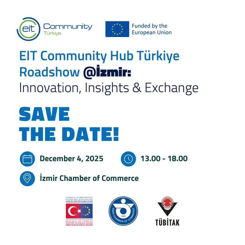 Cover Image for EIT Community Hub Türkiye Roadshow @İzmir: Innovation, Insights & Exchange