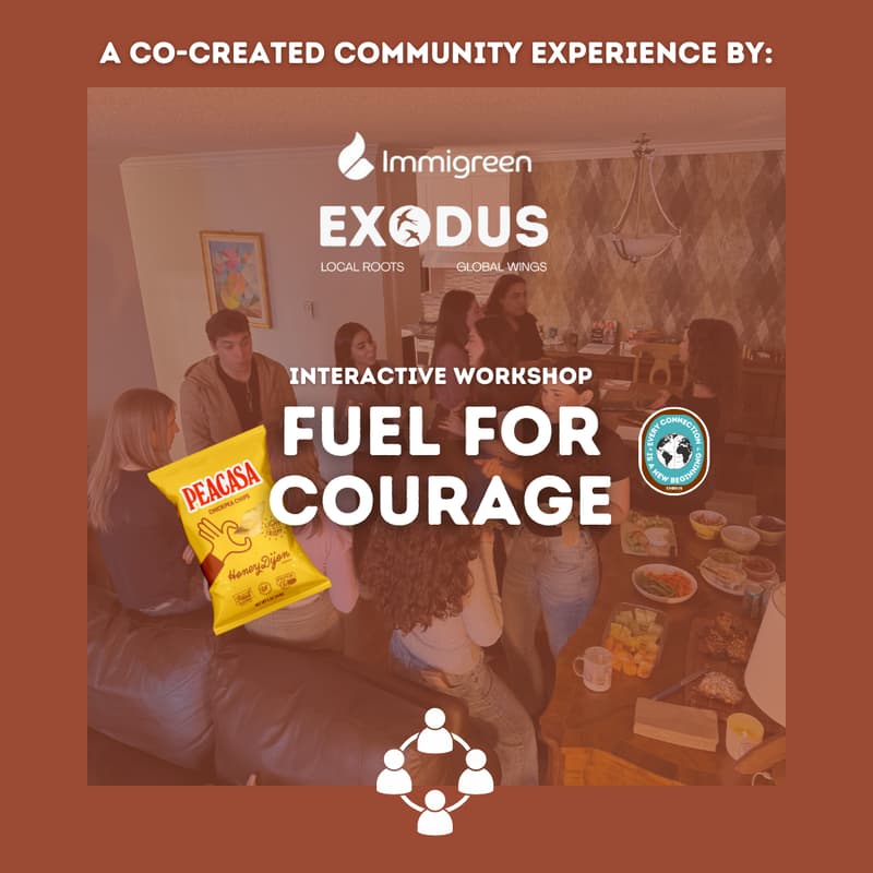 Cover Image for Fuel For Courage Workshop Experience | Exodus x Immigreen