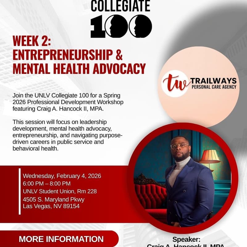 Cover Image for UNLV Collegiate 100 Professional Development Workshop - Week 2: Craig A.Hancock II,MPA