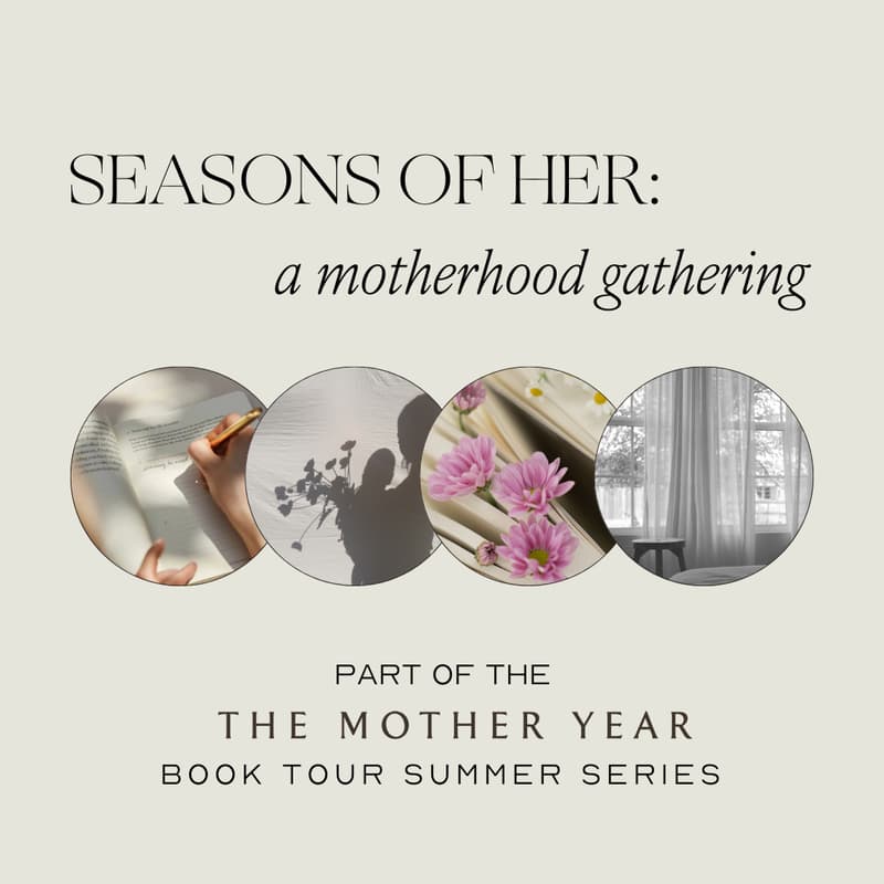 Cover Image for Seasons of Her: A Motherhood Gathering