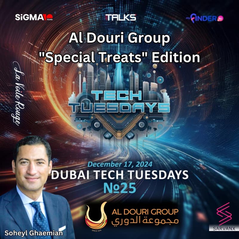 Cover Image for Dubai Tech Tuesdays No. 25 - Al Douri Group "Special Treats" Edition