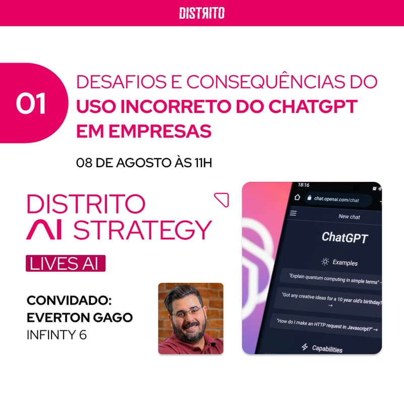 Cover Image for [Evento Online] TRILHA DISTRITO AI STRATEGY - Desafios e Consequências do Uso Incorreto do ChatGPT em Empresas