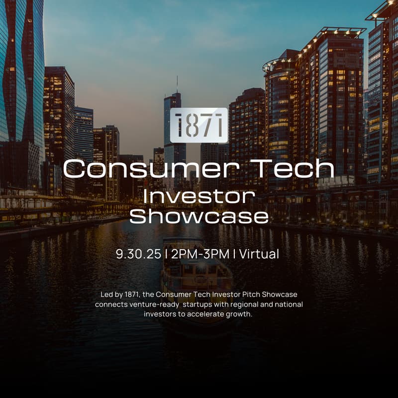Cover Image for 1871 Consumer Tech Investor Showcase
