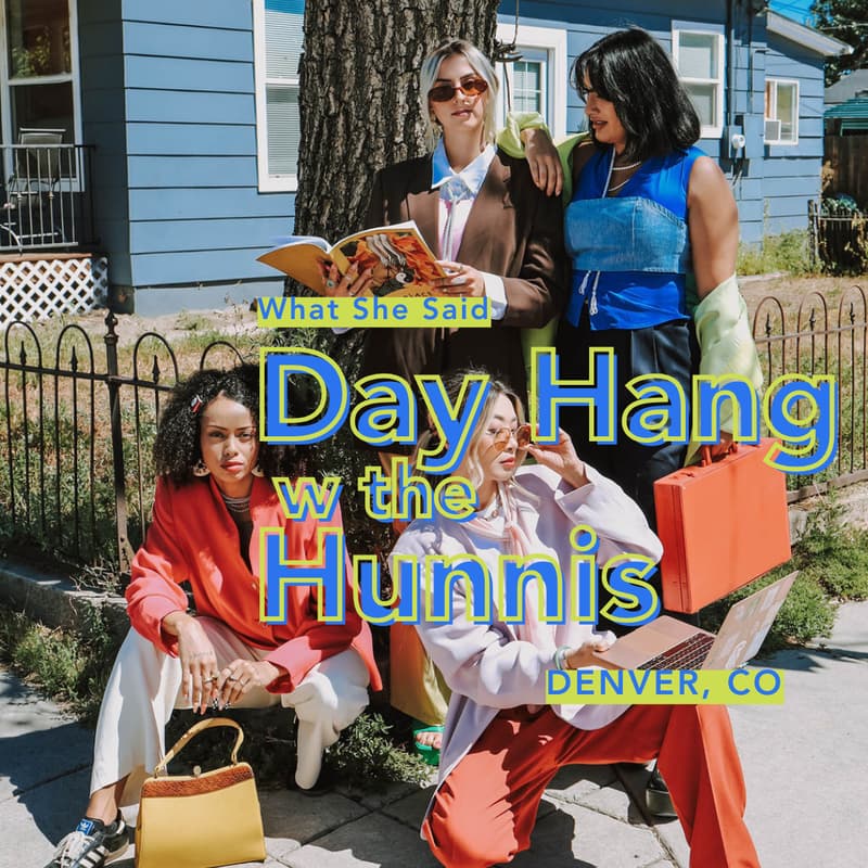 Cover Image for Day Hang w the Hunnis📍DENVER IRL