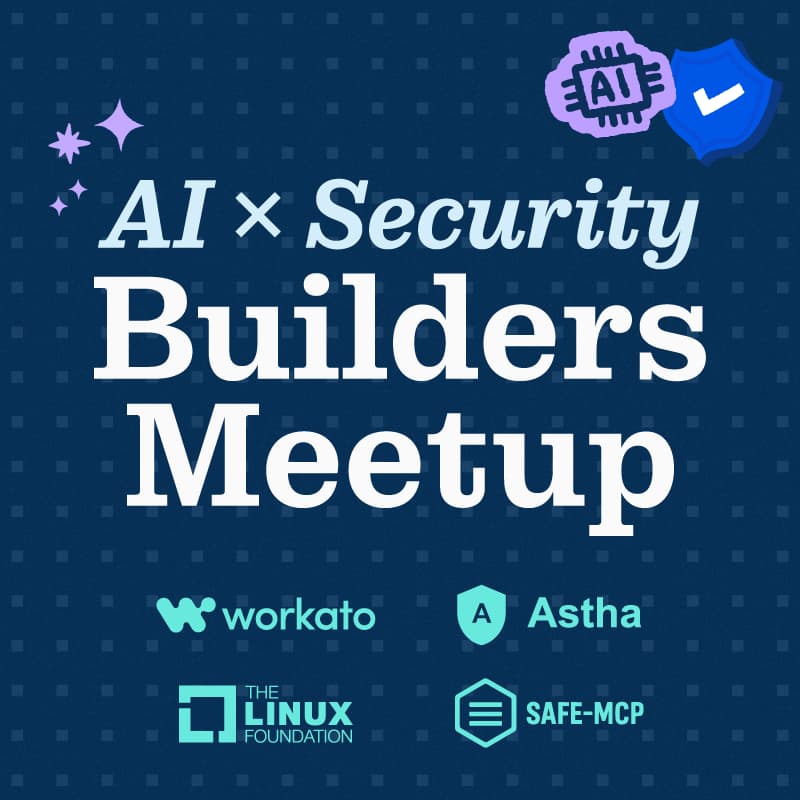 Cover Image for AI x Security Builders Meetup at RSAC