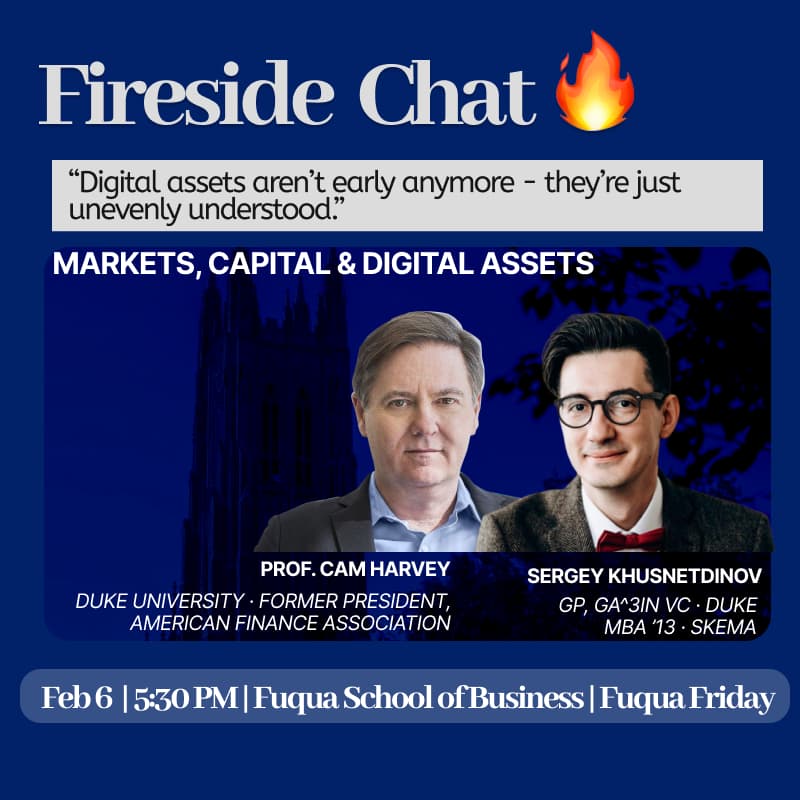Cover Image for Fireside Chat: Prof. Cam Harvey × Sergey Khusnetdinov (Duke MBA ’13)
