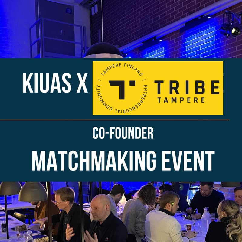 Cover Image for Kiuas x Tribe Tampere Co-Founder Matchmaking event