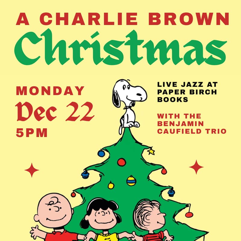 Cover Image for A Charlie Brown Christmas LIVE w/ The Ben Caufield Trio