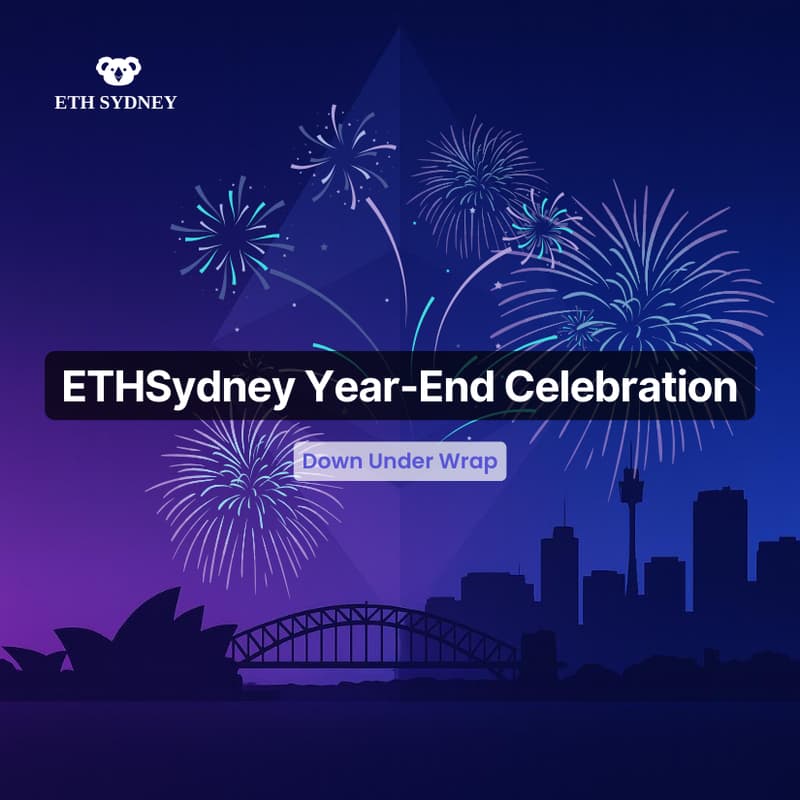 Cover Image for ETHSydney Year-End Celebration | Down Under Wrap