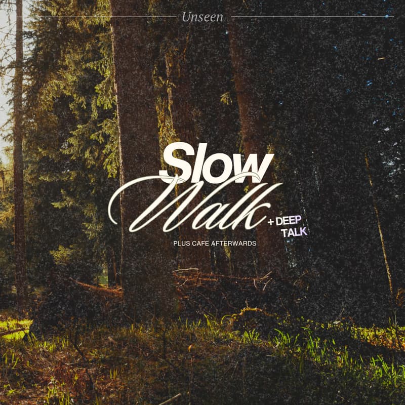 Cover Image for Slow Walk & Deep Talk: Real Connection