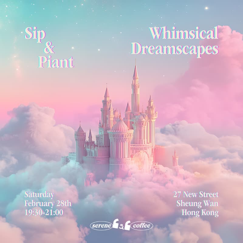 Cover Image for Sip & Paint: Whimsical Dreamscapes