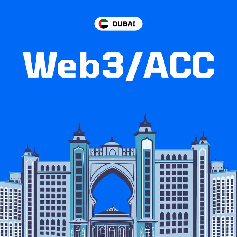 Cover Image for Web3/ACC : Dubai 🇦🇪