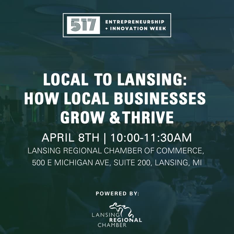 Cover Image for Local to Lansing: How Local Businesses Grow & Thrive
