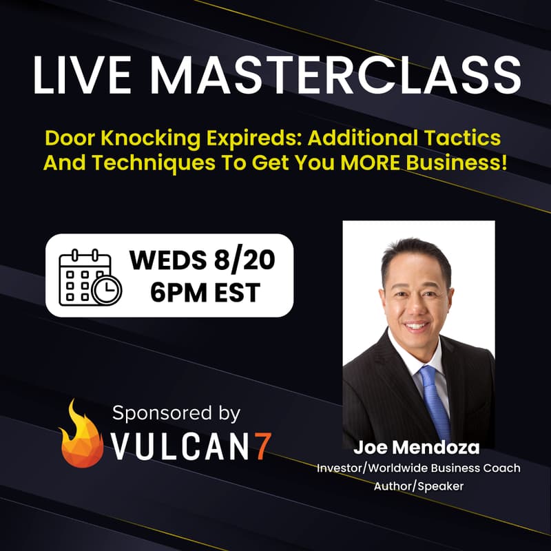 Cover Image for Door Knocking Expireds: Additional tactics and techniques to get you MORE business! with Joe Mendoza
