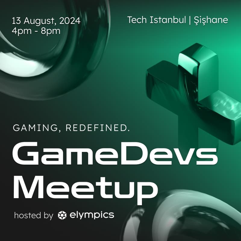 Cover Image for Gaming, Redefined. Istanbul #GameDevsMeetup