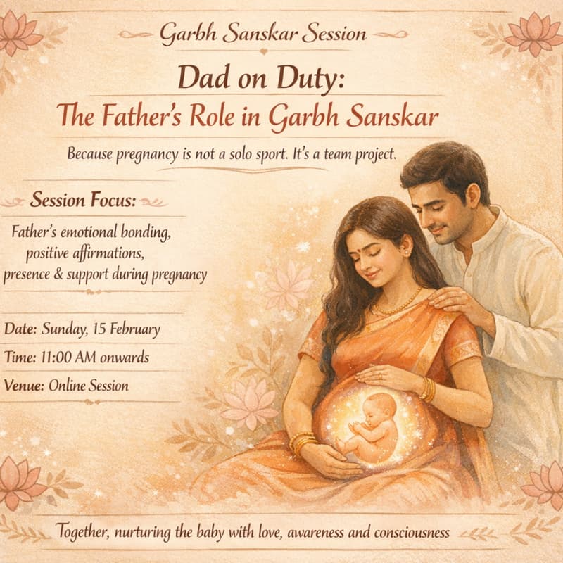 Dad on Duty: The Father’s Role in Garbh Sanskar