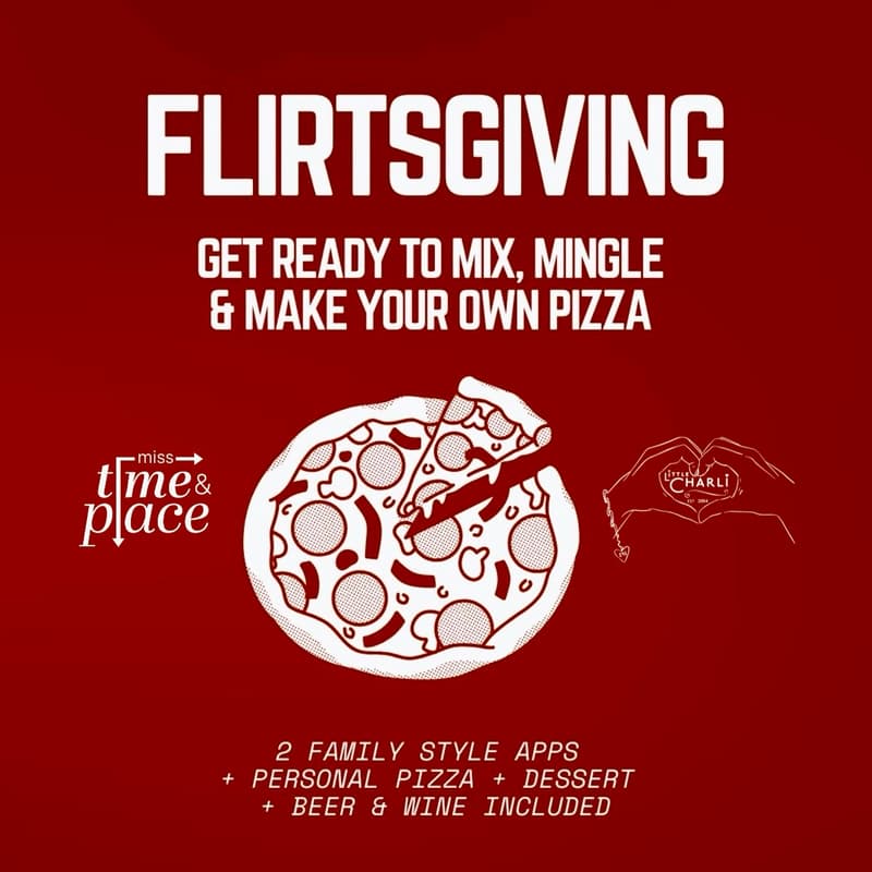 Cover Image for 11/24 Flirtsgiving (MT&P x Little Charli)