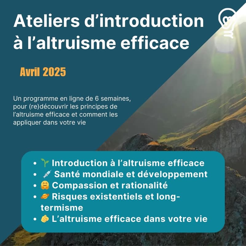 Cover Image for 📆 Date limite pour postuler aux Ateliers d'Introduction à l'Altruisme Efficace