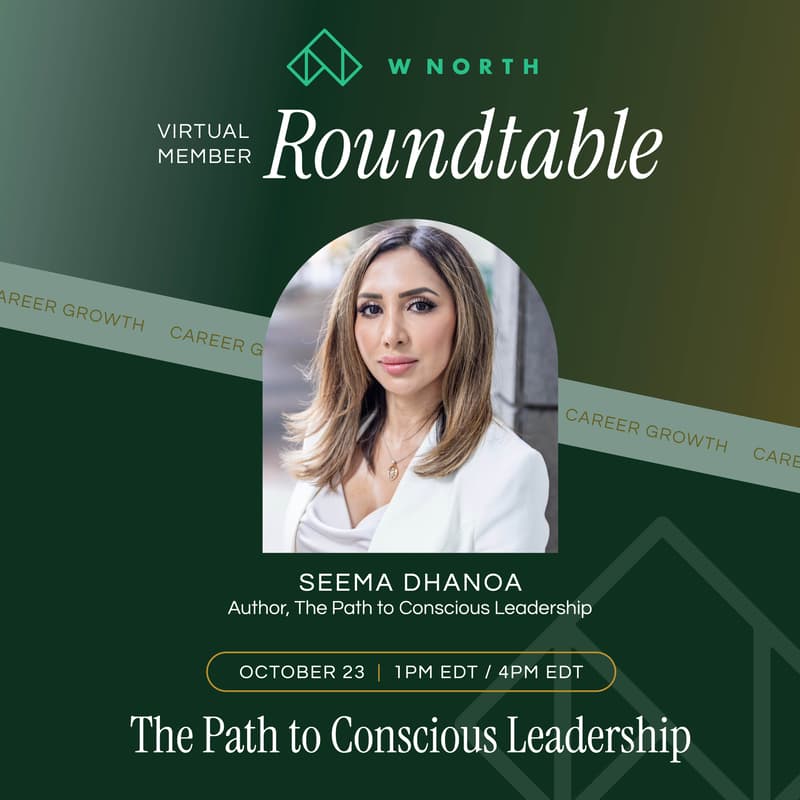 Cover Image for Postponed: WNORTH Roundtable | Virtual: The Path to Conscious Leadership