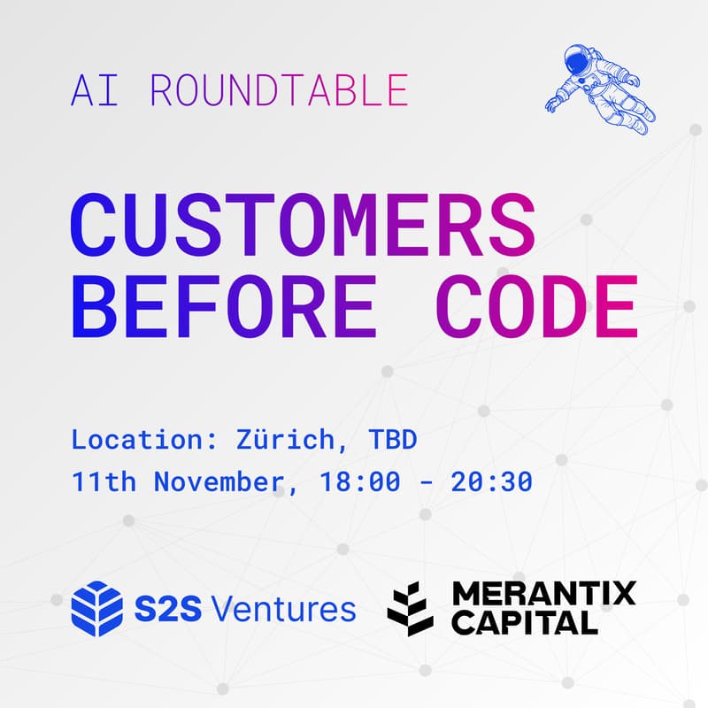 Cover Image for Customers Before Code – AI Founders Roundtable with Merantix & S2S