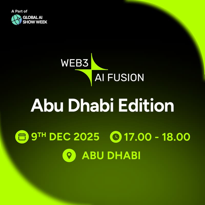 Cover Image for Web3 x AI Fusion: Abu Dhabi