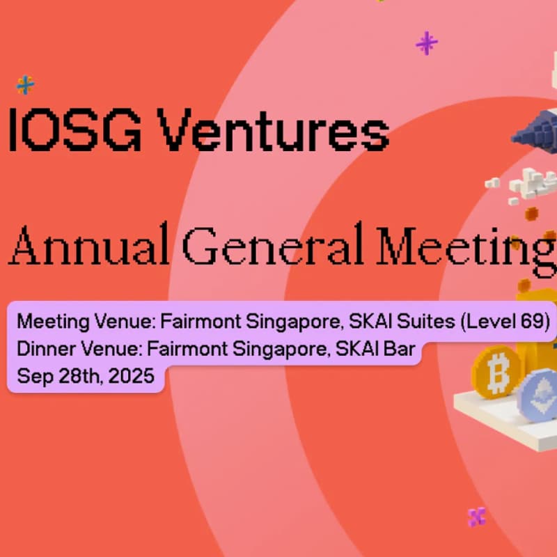 Cover Image for IOSG Ventures - Annual General Meeting 2025