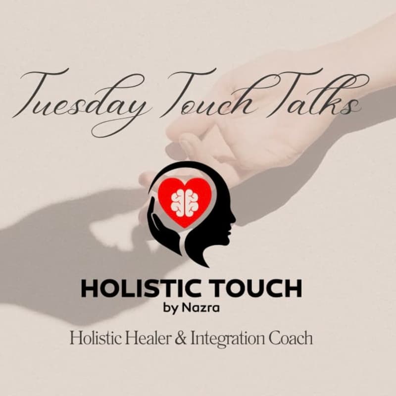 Cover Image for Tuesday Touch Talks With Nazra