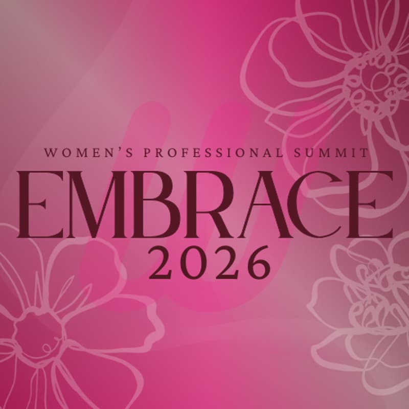 Cover Image for Women's Professional Summit: EMBRACE 2026