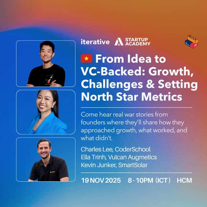 Cover Image for 🇻🇳 From Idea to VC-Backed: Growth, Challenges & Setting North Star Metrics