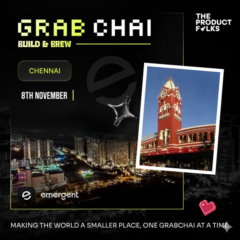 Cover Image for GrabChai X Emergent: Chennai Vibecoding Edition