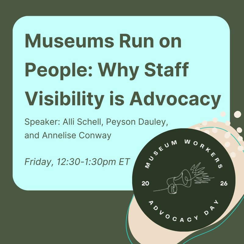 Cover Image for Museums Run on People: Why Staff Visibility is Advocacy