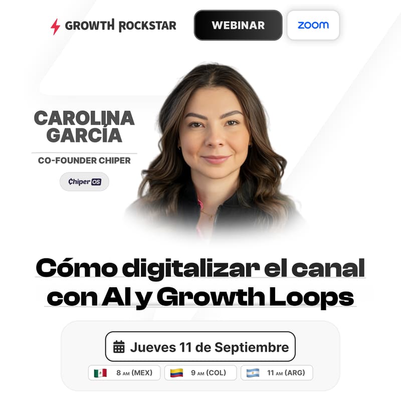 Cover Image for Carolina García: Cómo digitalizar el canal tradicional con AI y Growth Loops