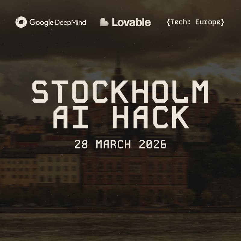 Cover Image for {Tech: Europe} Stockholm AI Hackathon | Founder Edition