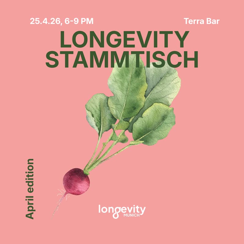 Cover Image for Longevity Munich Dinner – April Edition 🧬🥬