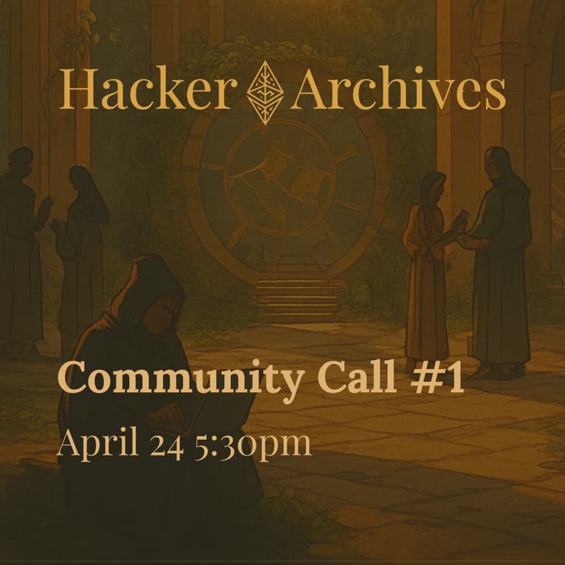 Cover Image for Hacker Archives Community Call