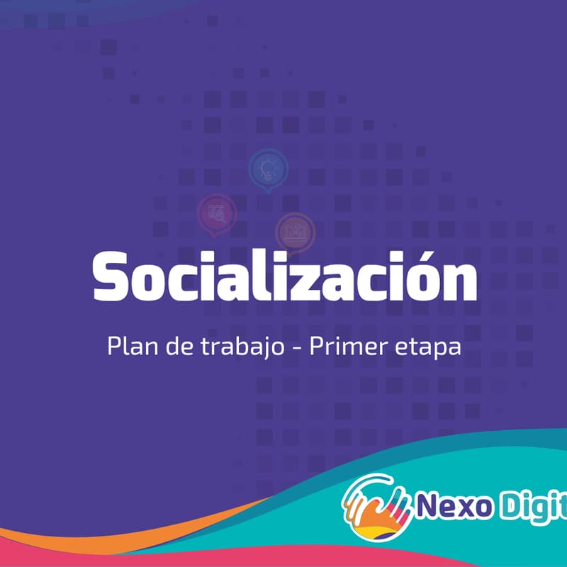 Foto de portada de Socialización Plan de Trabajo Nexo Digital
