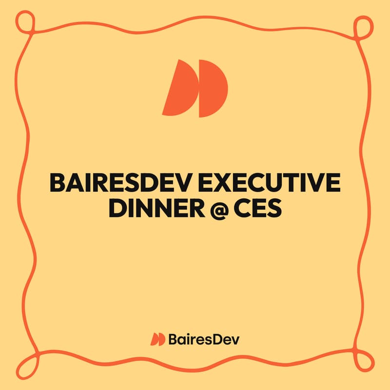 Cover Image for BairesDev Executive Dinner @ CES