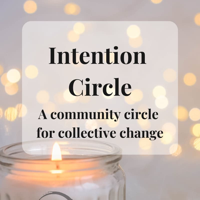 Cover Image for Intention Circle - March