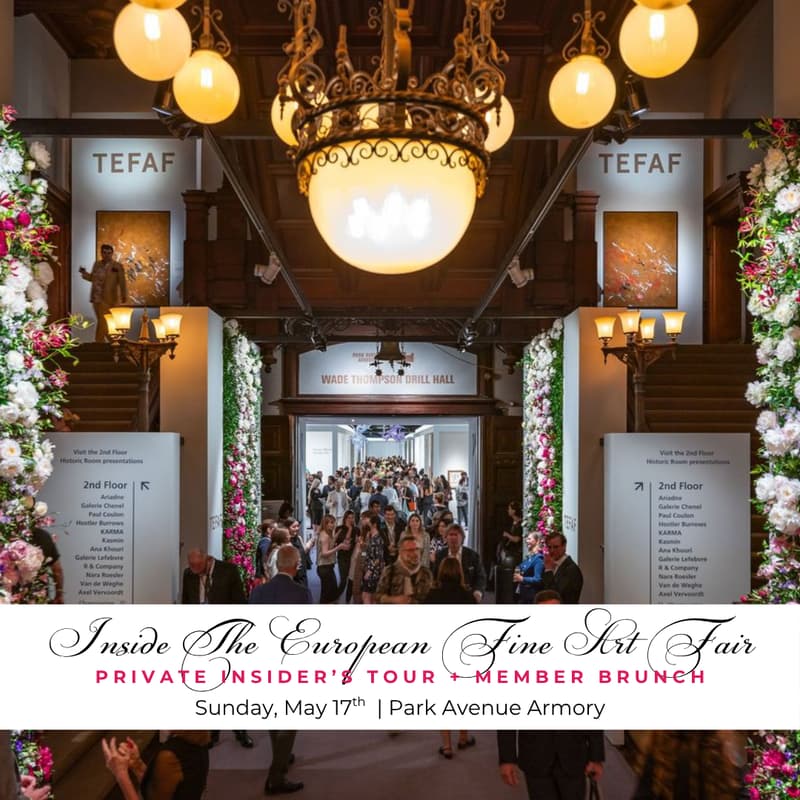 Cover Image for Inside TEFAF: A Private Insider’s Tour + Member's Brunch