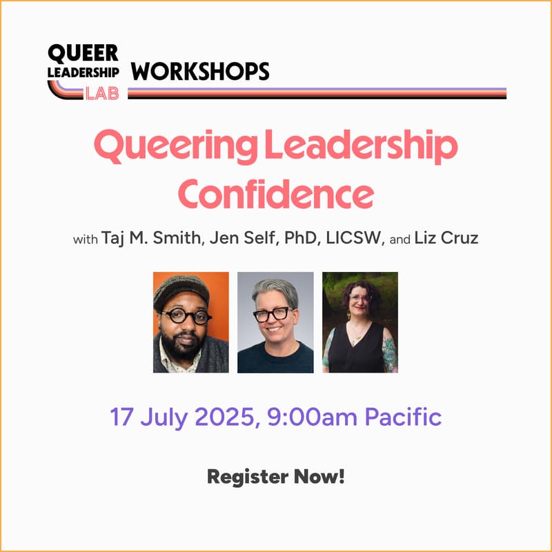 Cover Image for Workshop: Queering Leadership Confidence