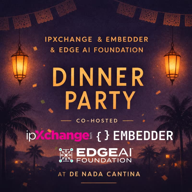 Cover Image for TKO/ipX + Embedder + EDGE AI FOUNDATION: Dinner Party - Texas, 2026