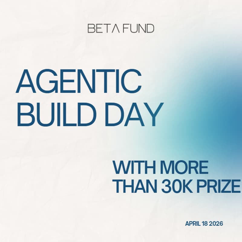 Cover Image for Agentic Build Day with Beta Fund