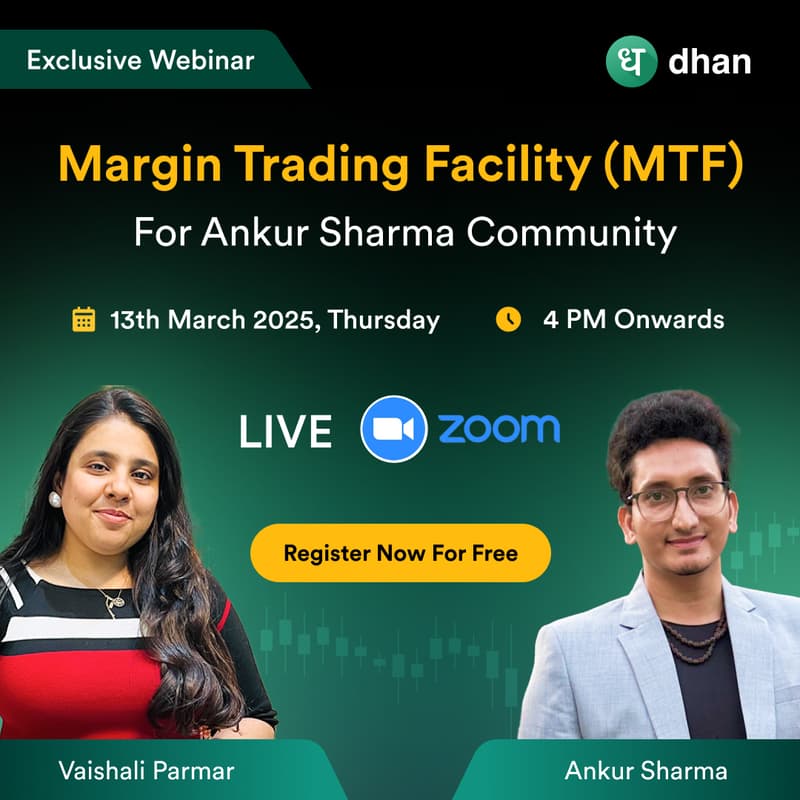Cover Image for Exclusive Margin Trading Facility (MTF) for Ankur SharmaCommunity