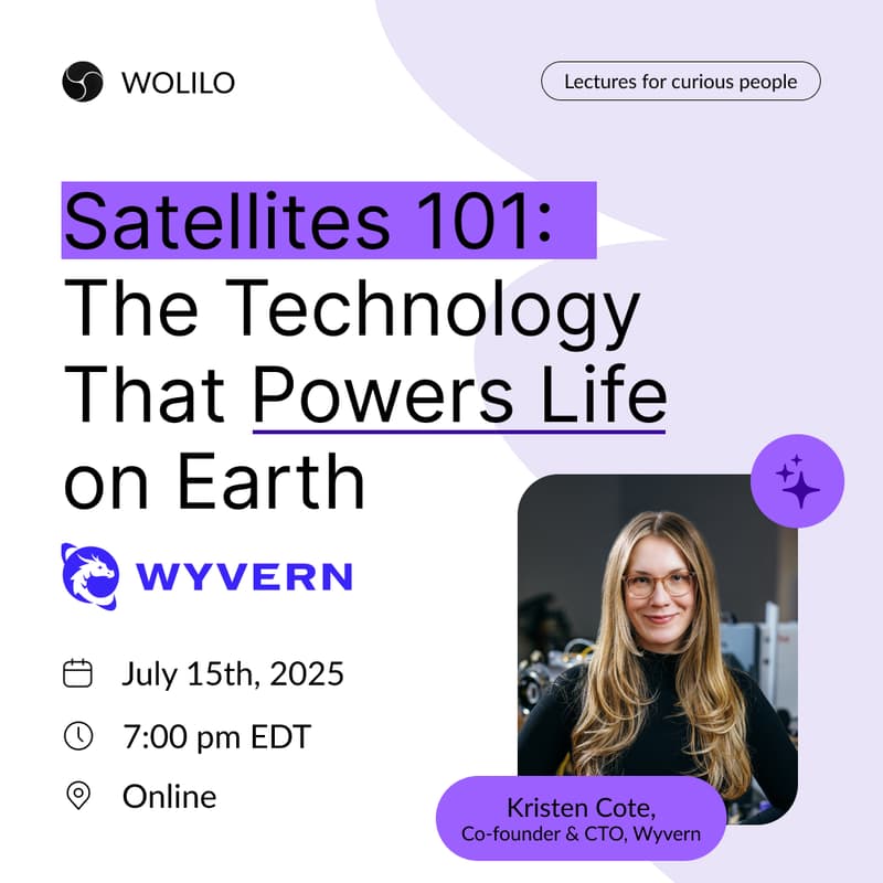 Cover Image for Lecture Series: Satellites 101 — The Technology That Powers Life on Earth
