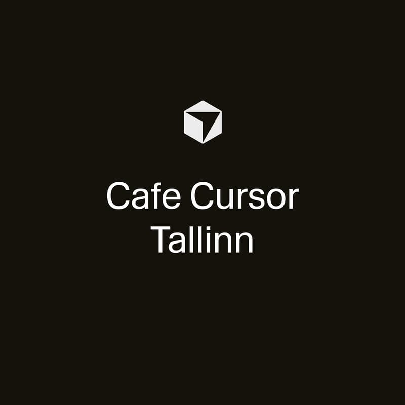 Cover Image for Cafe Cursor Tallinn