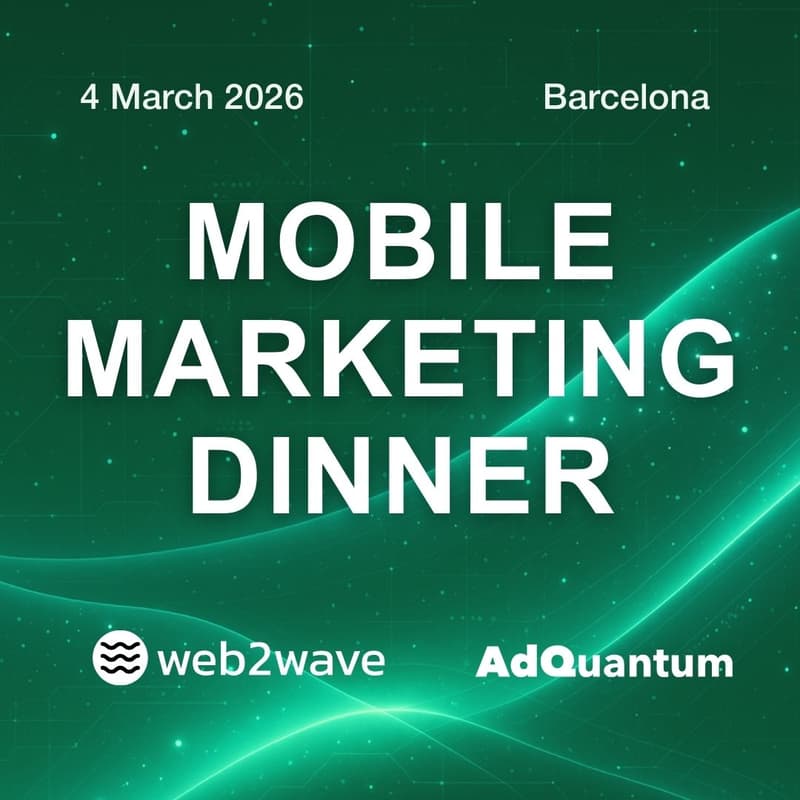 Cover Image for Mobile Marketing Dinner in Barcelona by web2wave & AdQuantum